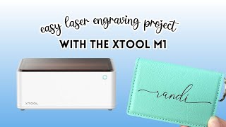 How To Laser Engrave A Leatherette Wallet With The Xtool M1 [upl. by Sonnnie]