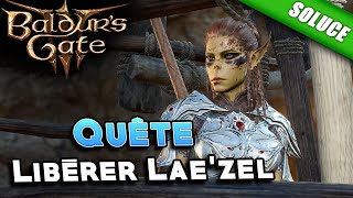 Comment Délivrer Laezel Quête  Libérer Laezel  Baldurs Gate 3 [upl. by Sloan]