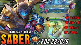 SAVAGE amp MANIAC 28 Kills Saber Crazy Critical Damage  Build Top 1 Global Saber  MLBB [upl. by Cacia831]