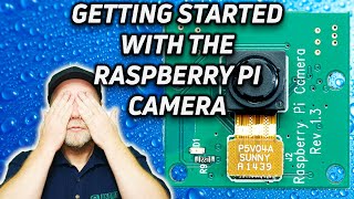 Raspberry Pi Camera Introduction and Getting Started [upl. by Sackey]