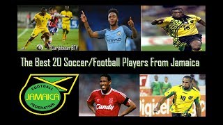 Top 20 SoccerFootball Players From JAMAICA [upl. by Zetnahs]