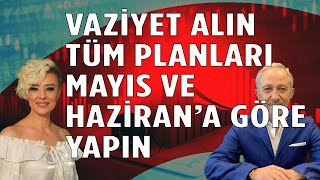 Herkes Hazırlığını Mayıs ve Hazirana Göre Yapsın Ekonomi Yorum Dolar Yorum [upl. by Carbo509]