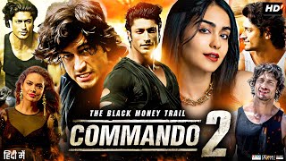 Commando 2 Hindi Movie facts amp review  Vidyut Jammwal Adah Sharma [upl. by Engamrahc]