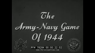 ARMYNAVY FOOTBALL GAME 1944 WORLD WAR II GAME OF THE CENTURY 78284 [upl. by Ijar]