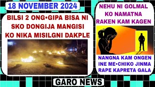 Garo News18 November 2024Nangna kam ongen namako altua kamba ine jima tileke wata [upl. by Watts]