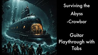 Crowbar  Surviving the Abyss Guitar Playthrough with Tabs [upl. by Gereron277]