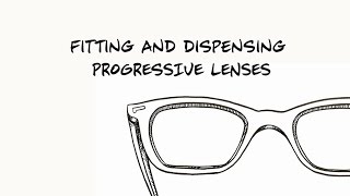 Fitting and Dispensing Progressive Lenses Adjust The Frame [upl. by Lorimer571]