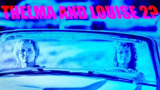 Thelma and Louise 2 Parody Trailer [upl. by Leitao]