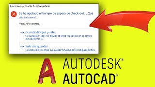 SE HA AGOTADO EL TIEMPO DE ESPERA DE CHECK OUT AUTOCAD ERROR checkout timed out autocad [upl. by Yenatirb344]