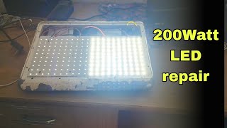 How to repair Flood LED Light  200 watt LED Flood light repair [upl. by Nibot]