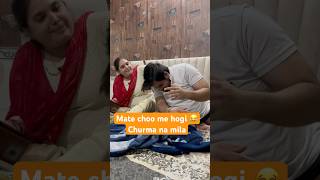 Mate choo me hogi 😂 churma na mila shortsfeed funny comedy ytshorts [upl. by Yokum]