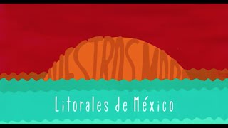 Nuestros mares litorales de México [upl. by Skyla]