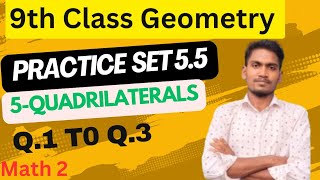 practice set 55 Quadrilaterals 9th Class Geometry Math part 2 chapter 5 Maharashtra Board [upl. by Arika]