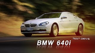 BMW 640i Gran Coupe 試駕 [upl. by Congdon479]