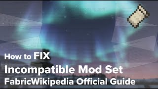 The Ultimate Guide on Fixing Incompatible Mod Set Error  Fabric Failed to Launch  FabricWikipedia [upl. by Job74]