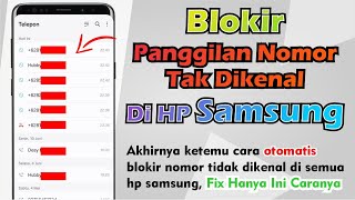 Cara Blokir Panggilan Nomor Tak Dikenal Di HP Samsung [upl. by Geoffry921]