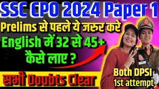 🎯SSC CPO 2024 Prelims English 🔥🔥32 से 45 score कैसे करे✅✅ [upl. by Basilio987]