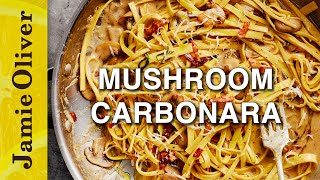 Mushroom Carbonara  Jamie Oliver  ONE [upl. by Scheer440]