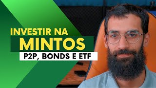 MINTOS  INVESTIR EM EMPRÉSTIMOS P2P BONDS E ETFs [upl. by Swanhildas]