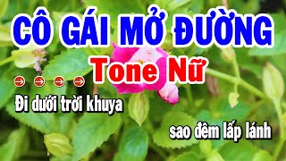 Karaoke Cô Gái Mở Đường Tone Nữ Nhạc Sống Cha Cha Mới Chuẩn Hay  Karaoke Tuyển Chọn [upl. by Arlon]