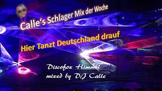 Schlager Radio Discofox Himmel  der Ultimative Hit Mix  by Calles Schlagerwelt [upl. by Tavy]