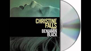 Christine Falls by Benjamin BlackAudiobook Excerpt [upl. by Ardnoik761]