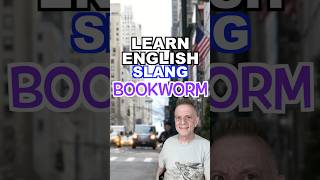 BOOKWORM English LearnEnglish 英会話 inglés shorts naturalenglish Idiom [upl. by Kyle80]