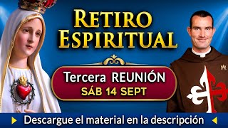 Retiro Espiritual 2024 Tercera Reunión [upl. by Enamrahs115]