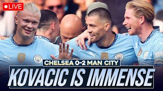 KOVACIC MASTERCLASS CHELSEA 02 MAN CITY  MATCH REACTION [upl. by Hall]