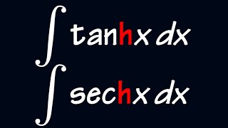 Integral of tanhx vs integral of sechx [upl. by Lorrad]