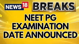 NEET PG Exam Date 2024  NEET PG Examination Revised Date Announced  NEET PG 2024 Updates [upl. by Ahsikan]