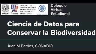 Ciencia de Datos para Conservar la Biodiversidad 18 oct 2024 [upl. by Radford]