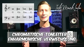 Enharmonische Verwechslung amp Chromatische Tonleiter Fundament für den Einstieg in die Musiktheorie [upl. by Simara]