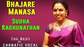 Bhajare Manasa Sudha Ragunathan  Album The Best Of Carnatic Vocal [upl. by Hewe641]