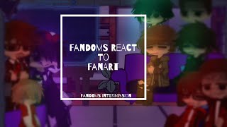 Fandoms React To Fanart  Fandoms Intermisison  Part 75  75  10  GCRV  Gacha club [upl. by Reynard]