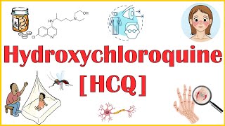 Hydroxychloroquine Plaquenil  Uses Mechanism Of Action Adverse Effects amp Contraindications [upl. by Netsirhk]