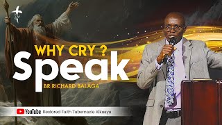 WHY CRY SPEAK  BR RICHARD BALAGA [upl. by Auqinu399]