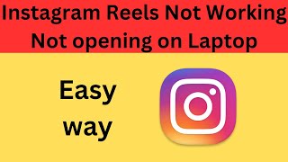 Fix Instagram Reels Not Working Not opening on Laptop  Instagram Reels Not open on Firefox Browser [upl. by Lajib]