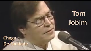 Tom Jobim  Chega de Saudade  Imagens e áudio em HD  Legendado [upl. by Cherrita378]