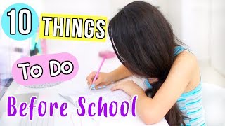 10 Things You NEED To Do Before Back To School [upl. by Hisbe]