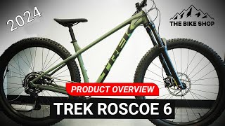 2024 Trek Roscoe 6 Hardtail Overview  The Bike Shop [upl. by Debi887]