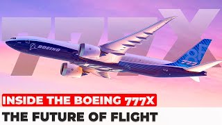 Boeing 777X The Ultimate GameChanger in Aviation [upl. by Nylla]