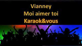 Karaoké Vianney  Moi aimer toi [upl. by Ivy]