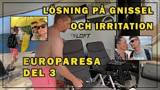 Gnissel och irritation  EUROPARESA DEL 3 [upl. by Nlycaj]