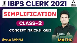 IBPS Clerk 2021  Maths  Simplification Tricks Concept Quiz  Class 2 [upl. by Anniroc737]