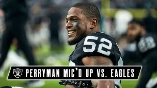 Denzel Perryman Micd Up vs Eagles You Gotta Love This St  Week 7  Raiders  NFL [upl. by Hollander]