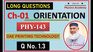 Phy143  Long Question 13  Chapter 01  Orientation  Printing Technology  First year [upl. by Dorren]