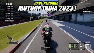 FIRST RACE DI SIRKUIT BARU MOTOGP 2023 INDIA GRANDPRIX MotoGP 23 INDONESIA [upl. by Dahlstrom]