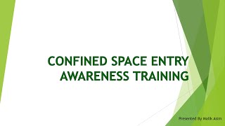 Confined Space Training Procedures and responsibilities [upl. by Bowyer]