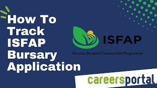 How To Track ISFAP Bursary Applications  Careers Portal [upl. by Yeldarb]